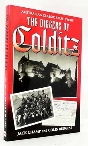Bild des Verkufers fr The Diggers of Colditz the classic Australian POW escape story zum Verkauf von Adelaide Booksellers