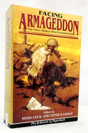 Imagen del vendedor de Facing Armageddon The First World War Experienced a la venta por Adelaide Booksellers