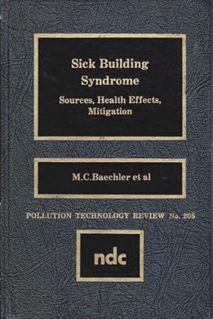 Imagen del vendedor de Sick Building Syndrome: Sources, Health Effects, Mitigation a la venta por Goulds Book Arcade, Sydney