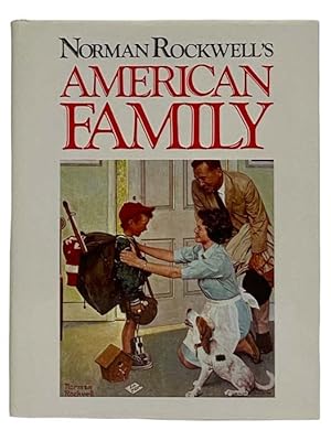 Seller image for Norman Rockwell's American Family for sale by Yesterday's Muse, ABAA, ILAB, IOBA