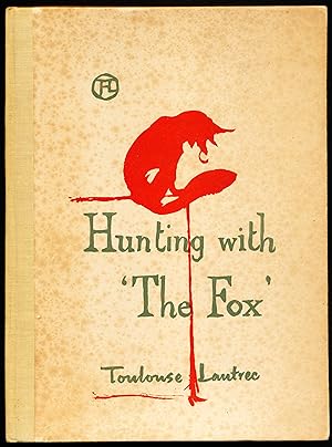 Seller image for HUNTING WITH 'THE FOX' {Histoires Naturelles) for sale by Alkahest Books