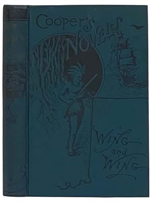 Imagen del vendedor de Wing-and-Wing (Cooper's Novels) a la venta por Yesterday's Muse, ABAA, ILAB, IOBA