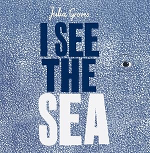 Seller image for I See the Sea for sale by GreatBookPrices