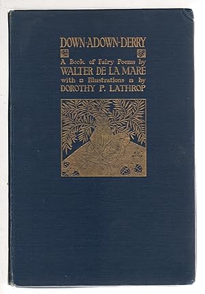 DOWN-ADOWN-DERRY: A Book of Fairy Poems.