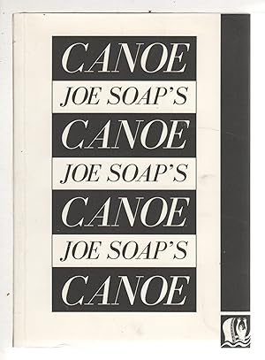 Bild des Verkufers fr JOE SOAP'S CANOE #14. zum Verkauf von Bookfever, IOBA  (Volk & Iiams)