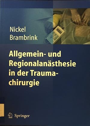 Imagen del vendedor de Allgemein- und Regionalansthesie in der Traumachirurgie. a la venta por books4less (Versandantiquariat Petra Gros GmbH & Co. KG)