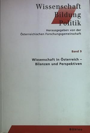 Bild des Verkufers fr Wissenschaft in sterreich : Bilanzen und Perspektiven. Wissenschaft - Bildung - Politik ; Bd. 9 zum Verkauf von books4less (Versandantiquariat Petra Gros GmbH & Co. KG)