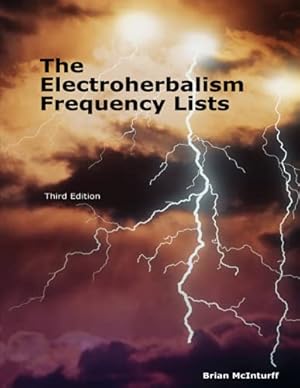 Seller image for The Electroherbalism Frequency Lists for sale by Pieuler Store