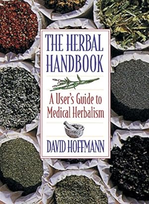 Seller image for The Herbal Handbook: A User's Guide to Medical Herbalism for sale by Pieuler Store