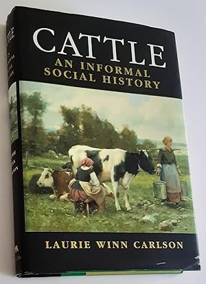 CATTLE: An Informal Social History