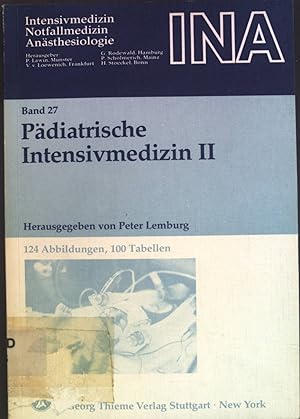 Seller image for Pdiatrische Intensivmedizin; Teil: 2. Schriftenreihe Intensivmedizin, Notfallmedizin, Ansthesiologie ; Bd. 27 for sale by books4less (Versandantiquariat Petra Gros GmbH & Co. KG)
