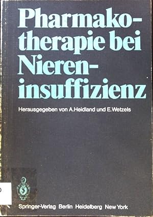 Seller image for Pharmakotherapie bei Niereninsuffizienz. 5. Dialyse-rzte-Workshop 1978, Bad Kissingen, 12.10. - 14.10.1978. for sale by books4less (Versandantiquariat Petra Gros GmbH & Co. KG)
