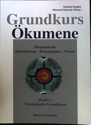 Bild des Verkufers fr Grundkurs kumene; Bd. 1., Theologische Grundlagen zum Verkauf von books4less (Versandantiquariat Petra Gros GmbH & Co. KG)