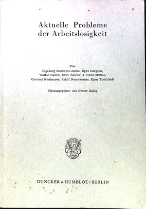 Bild des Verkufers fr Aktuelle Probleme der Arbeitslosigkeit. Verein fr Socialpolitik: Schriften des Vereins fr Socialpolitik ; N.F., Bd. 100 zum Verkauf von books4less (Versandantiquariat Petra Gros GmbH & Co. KG)