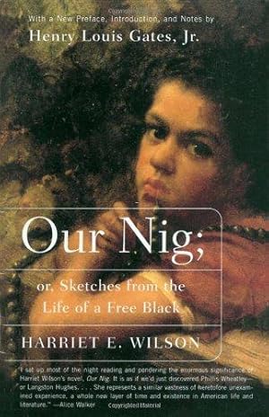 Seller image for Our Nig: Or Sketches from the Life of a Free Black for sale by WeBuyBooks