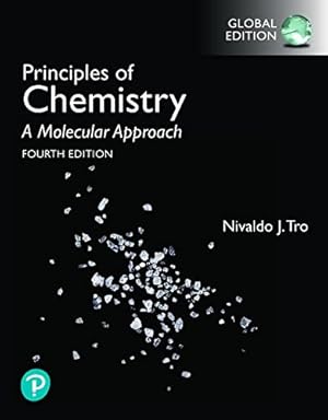 Principles of Chemistry: A Molecular Approach ( 4th International Edition ) ISBN:9781292348889