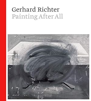 Bild des Verkufers fr Gerhard Richter: Painting After All zum Verkauf von Pieuler Store