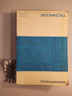 Intermetall. Schaltungsbeispiele. Halbleiterwerk der Deutsche IIT Industries GmbH.