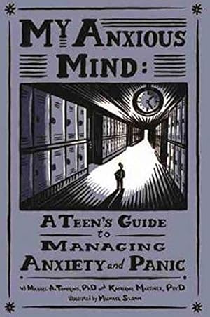 Image du vendeur pour My Anxious Mind: A Teens Guide to Managing Anxiety and Panic mis en vente par Pieuler Store