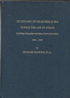 Seller image for Dictionary of Disasters at Sea During the Age of Steam for sale by Anchor Books