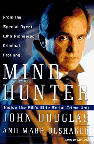 Imagen del vendedor de Mind Hunter: Inside the FBI's Elite Serial Crime Unit a la venta por Pieuler Store