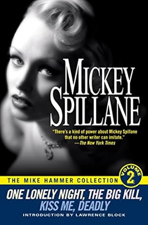 Seller image for The Mike Hammer Collection, Volume 2: One Lonely Night, The Big Kill, Kiss Me Deadly for sale by Pieuler Store