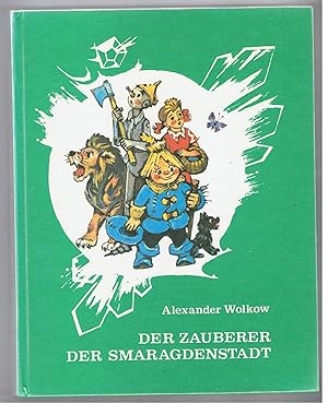 Bild des Verkäufers für Der Zauberer der Smaragdenstadt zum Verkauf von der buecherjaeger antiquarischer Buchandel & Büchersuchdienst