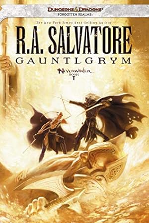 Seller image for Gauntlgrym: Neverwinter, Book I (Neverwinter Nights) (Dungeons & Dragons Forgotten Realms Novel: Neverwinter Saga) for sale by Pieuler Store