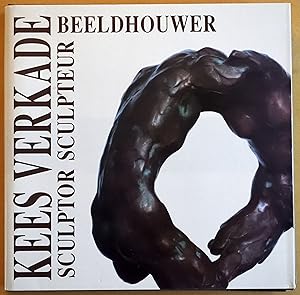 Seller image for Kees Verkade Beeldhouwer-Sculptor-Sculpteur for sale by Kees van Dongen - Art