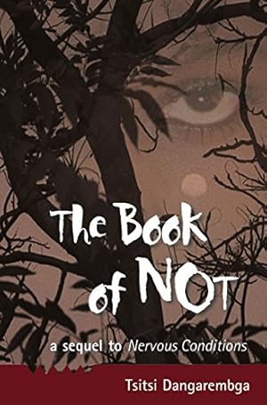 Seller image for Book of Not : A Sequel to Nervous Conditions for sale by Pieuler Store