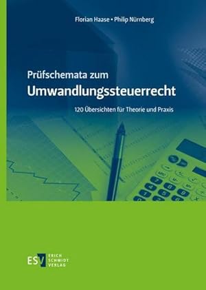 Seller image for Prfschemata zum Umwandlungssteuerrecht : 120 bersichten fr Theorie und Praxis for sale by AHA-BUCH GmbH