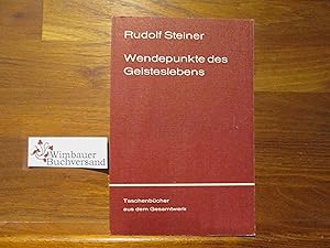 Bild des Verkufers fr Rudolf Steiner Taschenbcher aus dem Gesamtwerk; Teil: Wendepunkte des Geisteslebens zum Verkauf von Antiquariat im Kaiserviertel | Wimbauer Buchversand