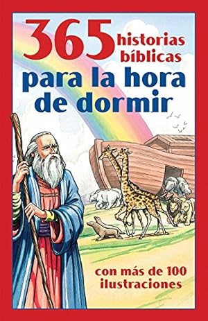 Seller image for 365 Historias Biblicas Para La Hora de Dormir: Con Mas de 100 Ilustraciones for sale by Pieuler Store