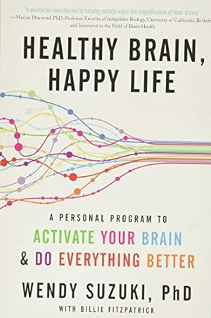 Bild des Verkufers fr Healthy Brain, Happy Life: A Personal Program to to Activate Your Brain and Do Everything Better zum Verkauf von Pieuler Store