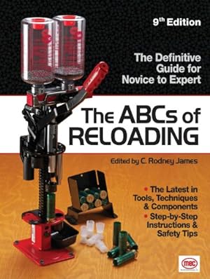Seller image for The A.B.C.s of Reloading: The Definitive Guide for Novice to Expert for sale by Pieuler Store