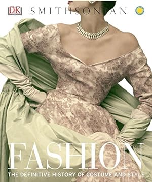 Immagine del venditore per Fashion: The Definitive History of Costume and Style venduto da Pieuler Store