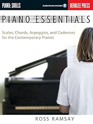 Imagen del vendedor de Piano Essentials: Scales, Chords, Arpeggios, and Cadences for the Contemporary Pianist (Book & CD) a la venta por Pieuler Store