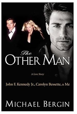 Immagine del venditore per The Other Man: John F. Kennedy Jr., Carolyn Bessette, and Me venduto da Pieuler Store