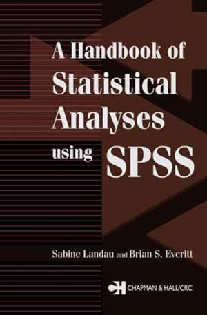 Imagen del vendedor de Handbook of Statistical Analyses Using Spss a la venta por GreatBookPrices