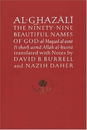 Imagen del vendedor de Al-Ghazali on the Ninety-Nine Beautiful Names of God a la venta por Pieuler Store