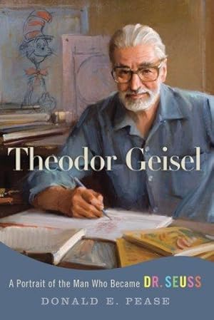 Immagine del venditore per Theodor Geisel: A Portrait of the Man Who Became Dr. Seuss (Lives and Legacies Series) venduto da WeBuyBooks