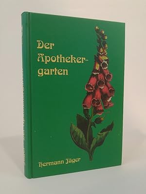 Der Apothekergarten [Neubuch]
