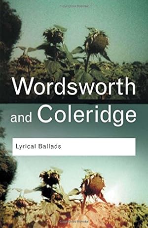 Imagen del vendedor de Lyrical Ballads (Routledge Classics) (Volume 58) by William Wordsworth, Samuel Taylor Coleridge [Paperback ] a la venta por booksXpress
