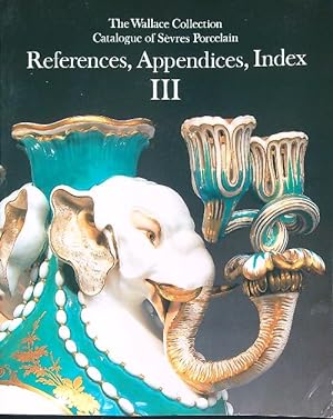 Bild des Verkufers fr The Wallace Collection: References, appendices, index III zum Verkauf von Librodifaccia