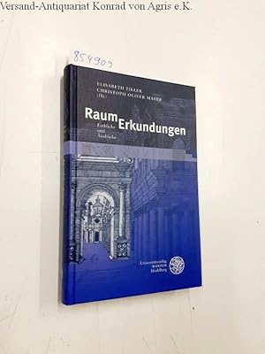 Bild des Verkufers fr RaumErkundungen: Einblicke und Ausblicke (Beitrge zur neueren Literaturgeschichte) zum Verkauf von Versand-Antiquariat Konrad von Agris e.K.