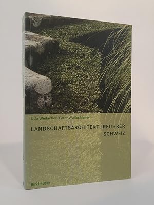 Image du vendeur pour Landschaftsarchitekturfhrer Schweiz [Neubuch] mis en vente par ANTIQUARIAT Franke BRUDDENBOOKS