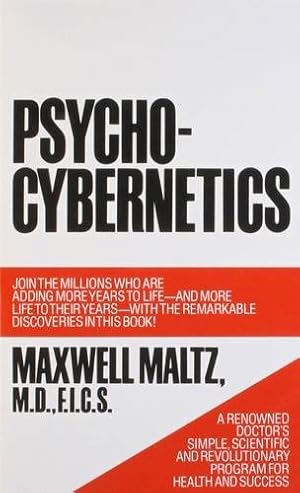 Seller image for Psycho-Cybernetics, A New Way to Get More Living Out of Life for sale by Pieuler Store