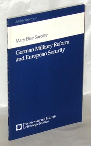 Imagen del vendedor de German Military Reform and European Security a la venta por James Hulme Books