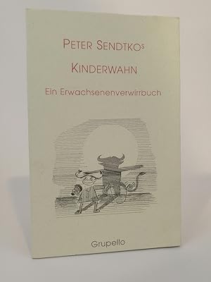 Image du vendeur pour Kinderwahn [Neubuch] Ein Erwachsenenverwirrbuch mis en vente par ANTIQUARIAT Franke BRUDDENBOOKS