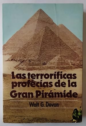 Imagen del vendedor de Las terrorficas profecas de la gran pirmide. a la venta por La Leona LibreRa